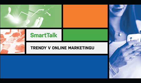 smarttalk - trendy v online marketingu